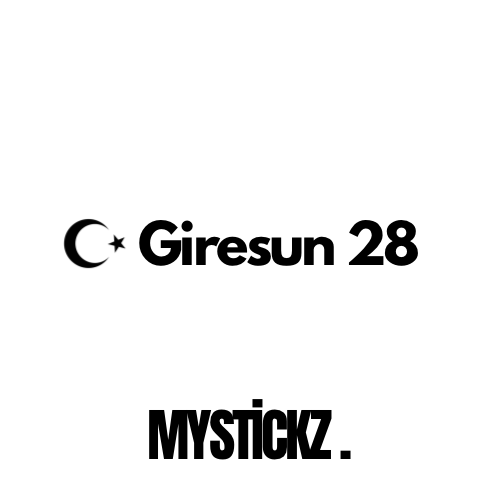 Giresun 28 - MYSTICKZ