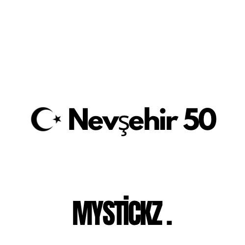 Nevşehir 50 - MYSTICKZ