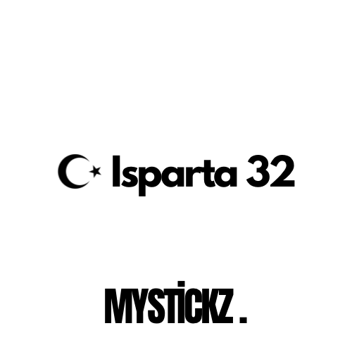 Isparta 32 - MYSTICKZ