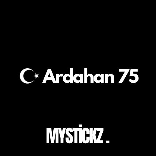 Ardahan 75 - MYSTICKZ