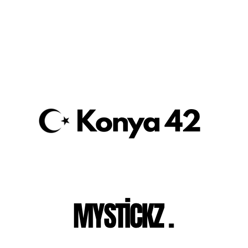 Konya 42 - MYSTICKZ