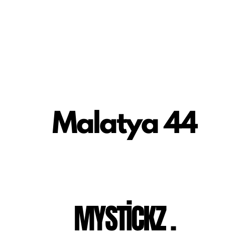 Malatya 44 - MYSTICKZ