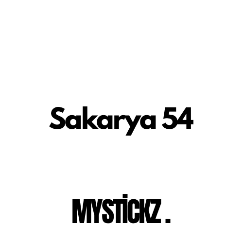 Sakarya 54 - MYSTICKZ