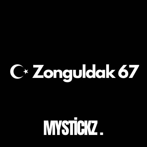 Zonguldak 67 - MYSTICKZ