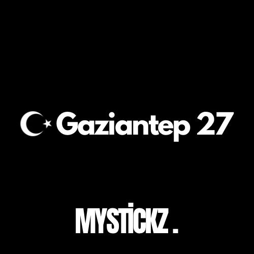 Gaziantep 27 - MYSTICKZ