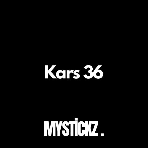 Kars 36 - MYSTICKZ