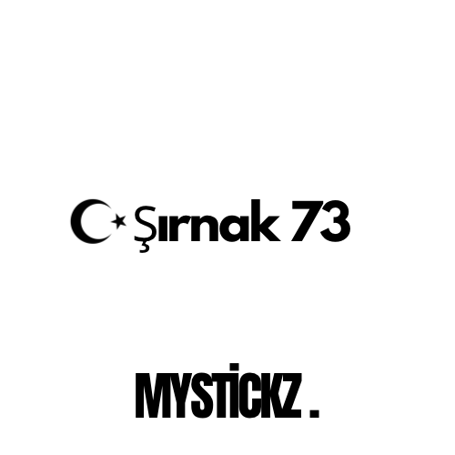 Şırnak 73 - MYSTICKZ