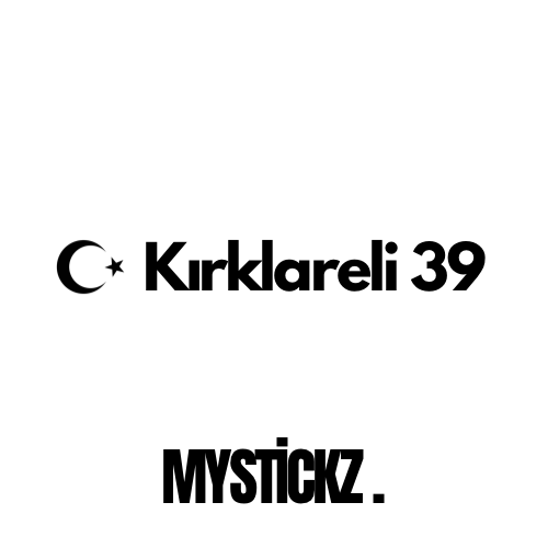 Kırklareli 39 - MYSTICKZ