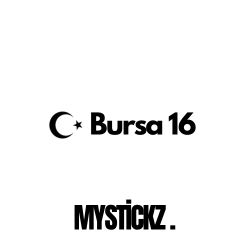 Bursa 16 - MYSTICKZ