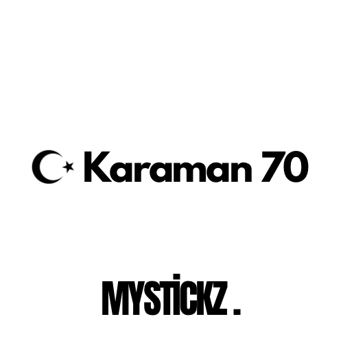 Karaman 70 - MYSTICKZ