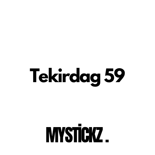 Tekirdağ 59 - MYSTICKZ