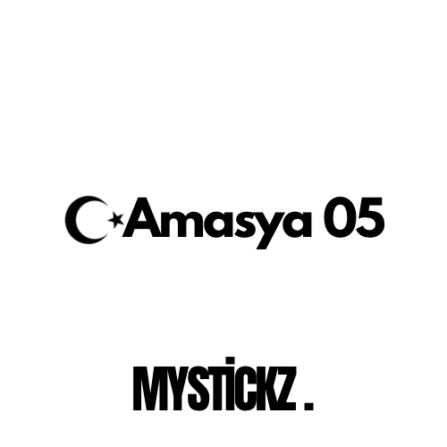 Amasya 05 - MYSTICKZ