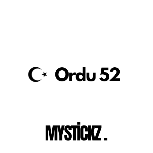 Ordu 52 - MYSTICKZ