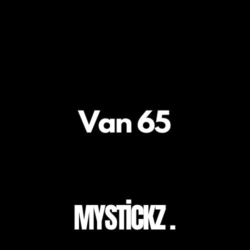 Van 65 - MYSTICKZ