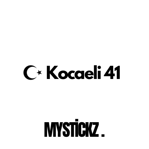 Kocaeli 41 - MYSTICKZ