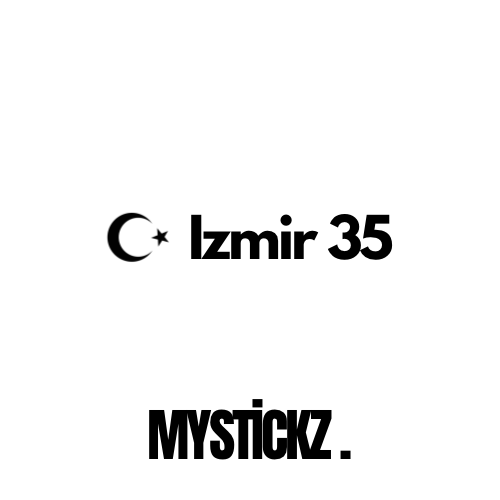 İzmir 35 - MYSTICKZ