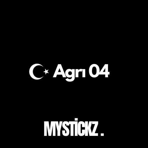 Ağrı 04 - MYSTICKZ