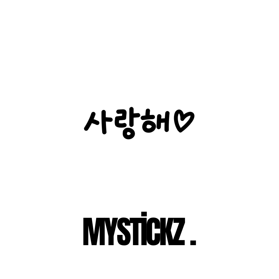 Saranghae - MYSTİCKZ