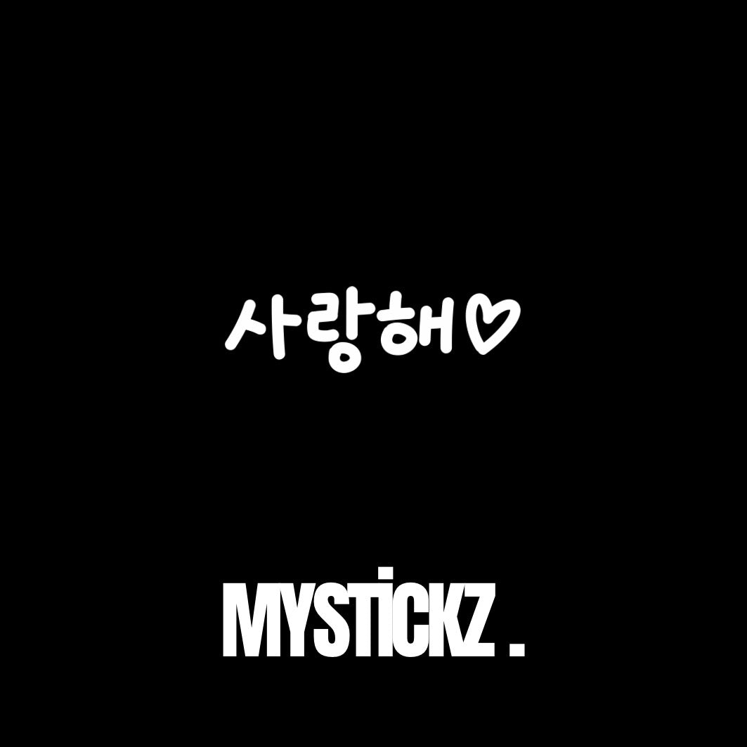 Saranghae - MYSTİCKZ