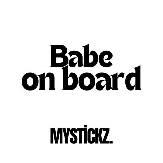 Babe on Board - MYSTİCKZ