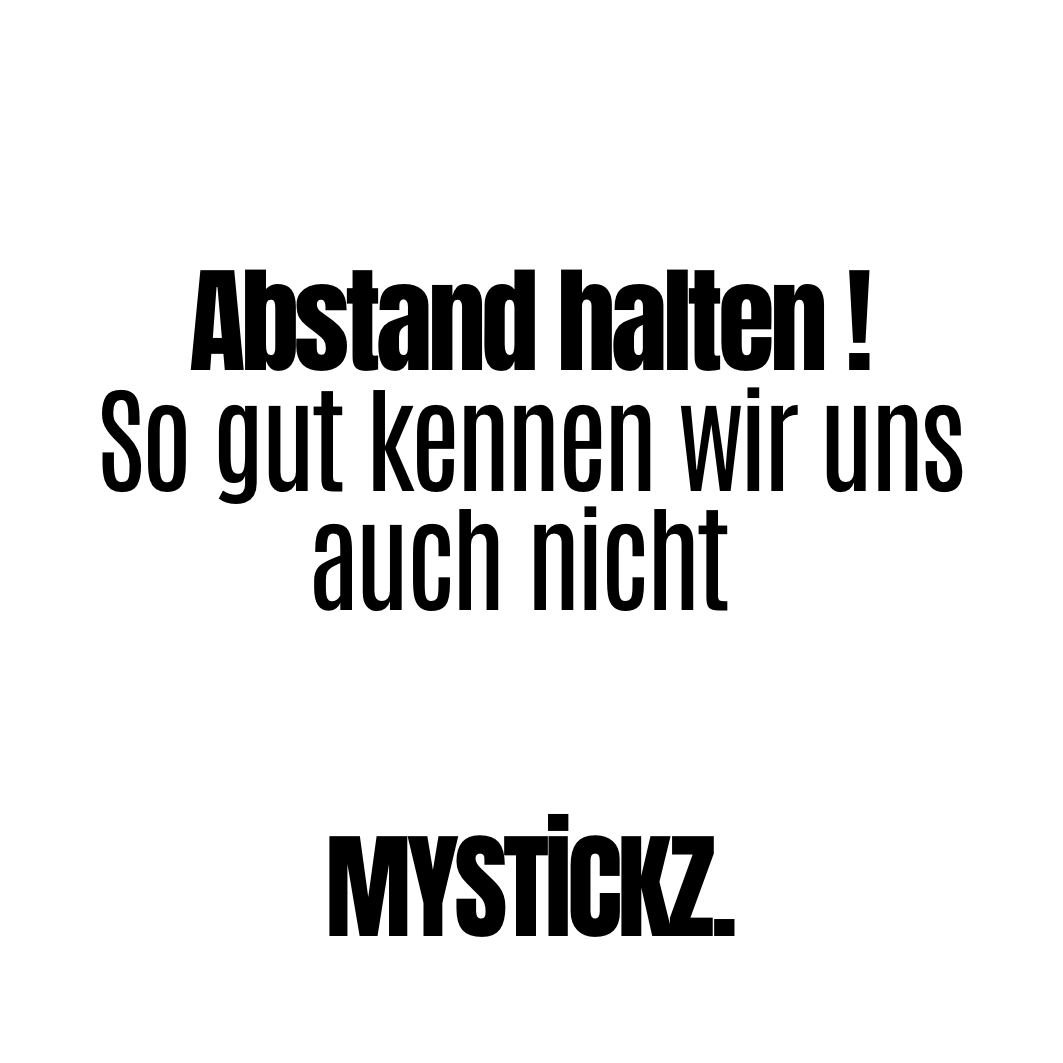 Abstand halten! - MYSTİCKZ