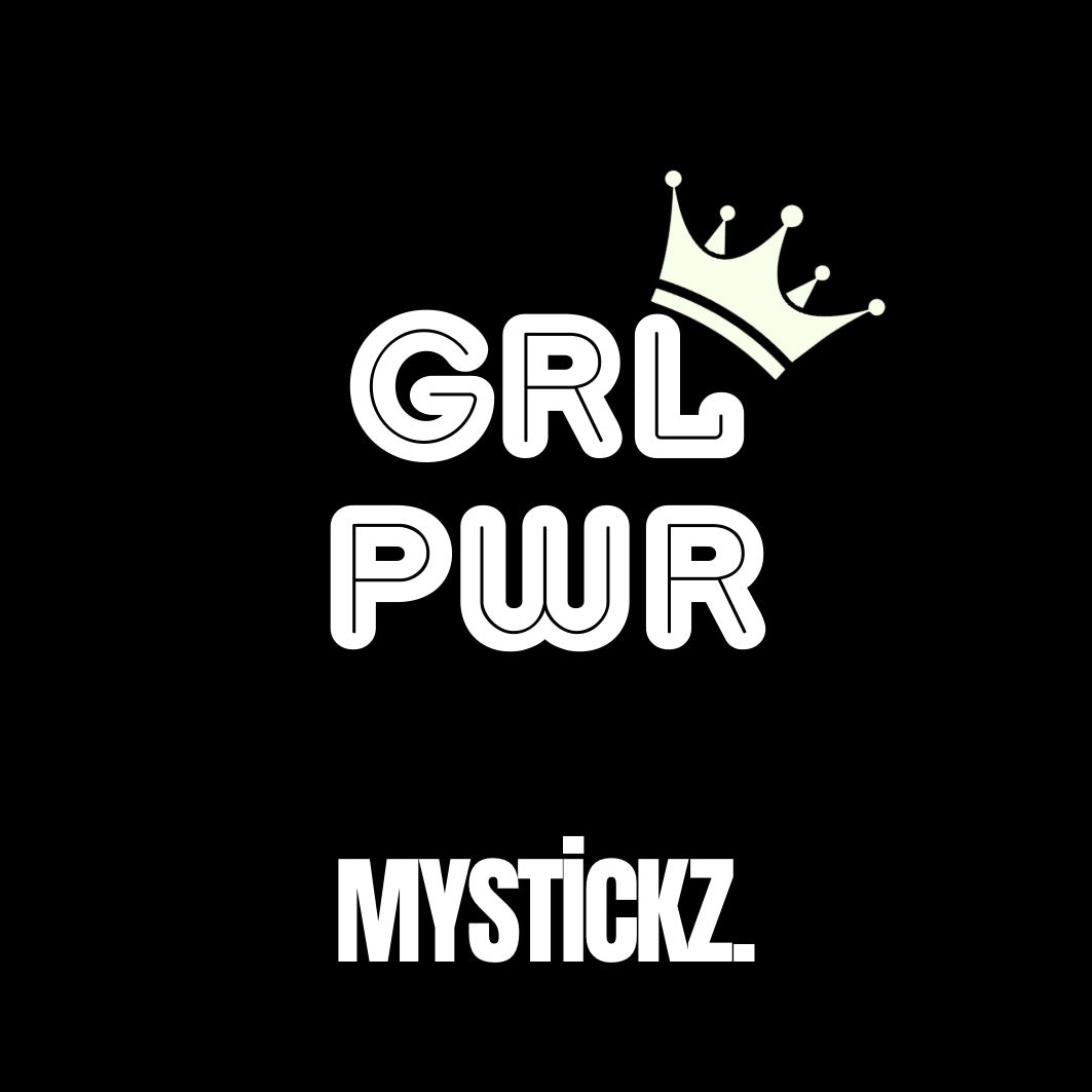 GRL PWR - MYSTİCKZ