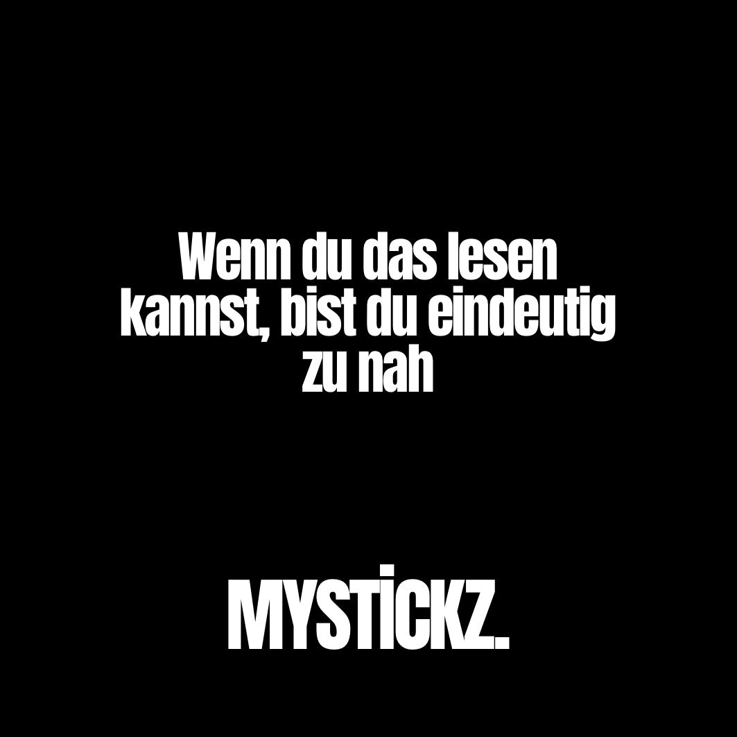 Wenn du das lesen kannst - MYSTİCKZ