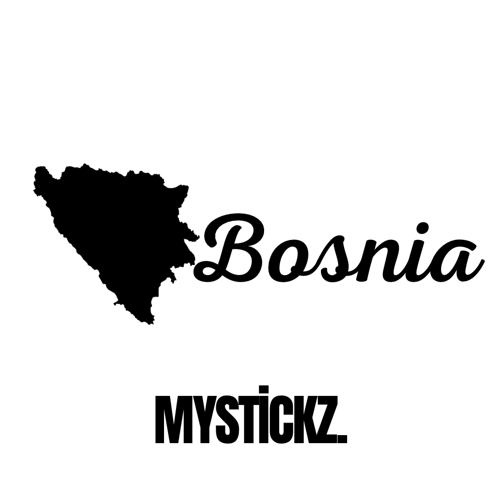 Bosnia - MYSTİCKZ