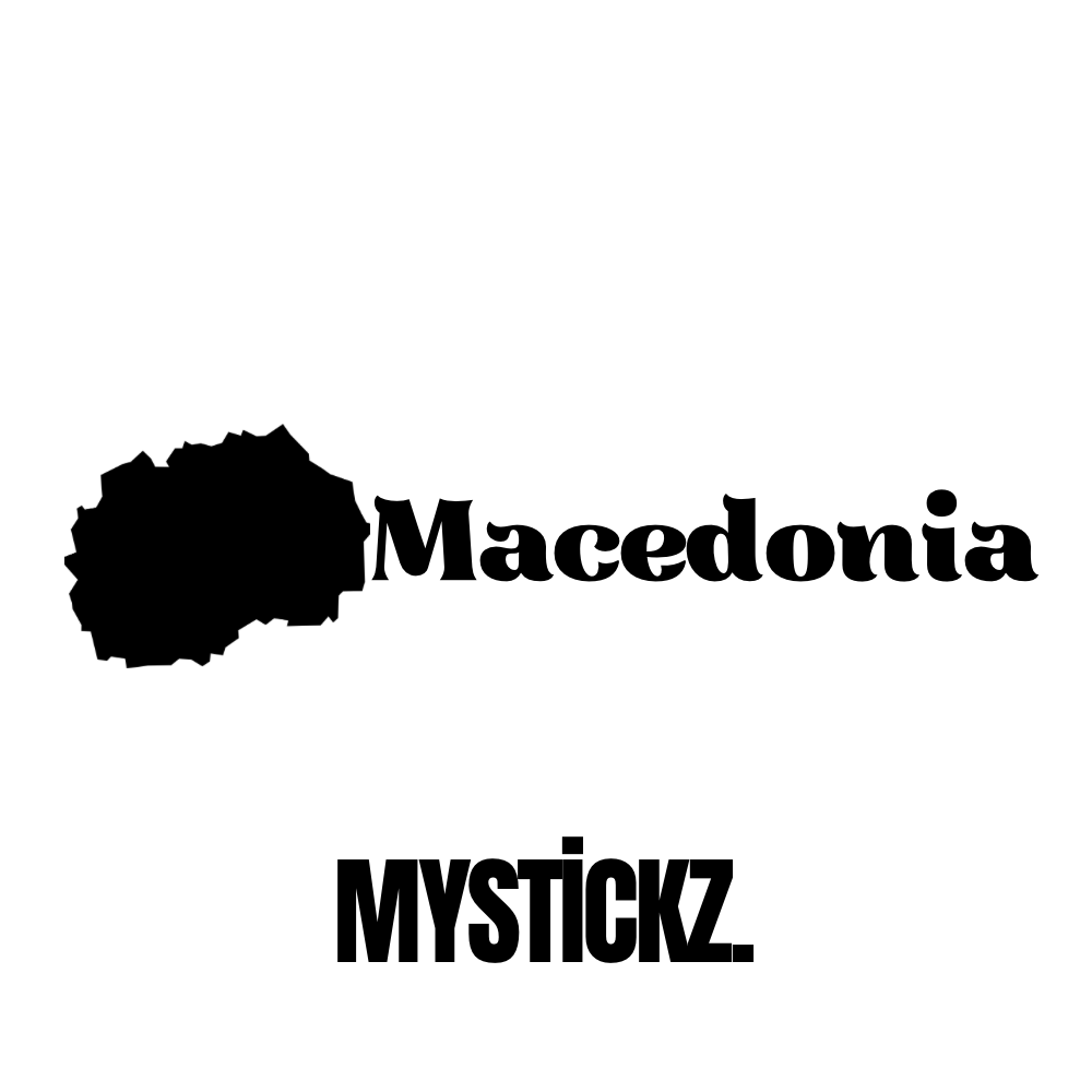 Macedonia- MYSTİCKZ