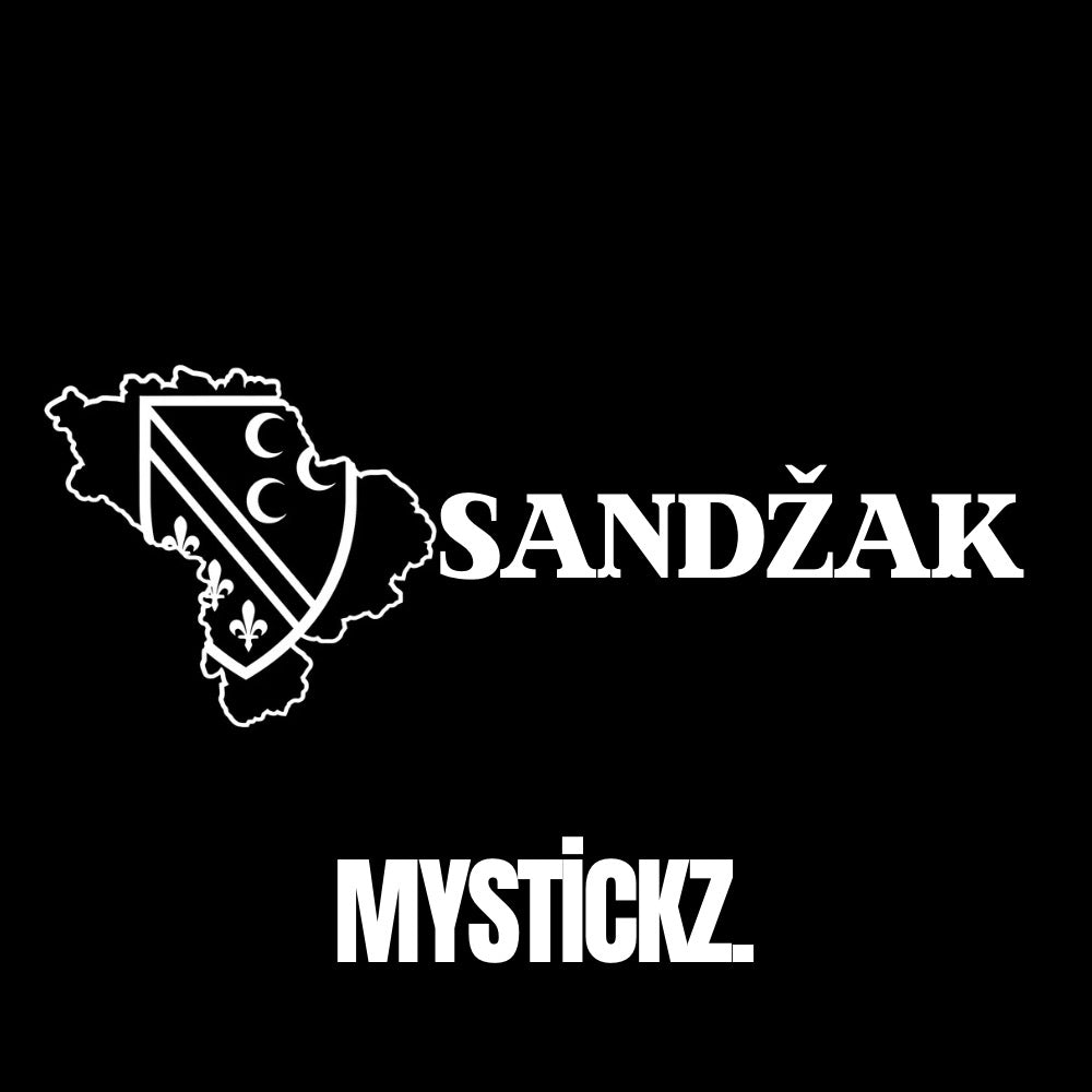 Sandžak -  MYSTİCKZ